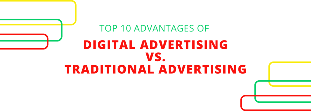 digital advertising vs. traditional advertising