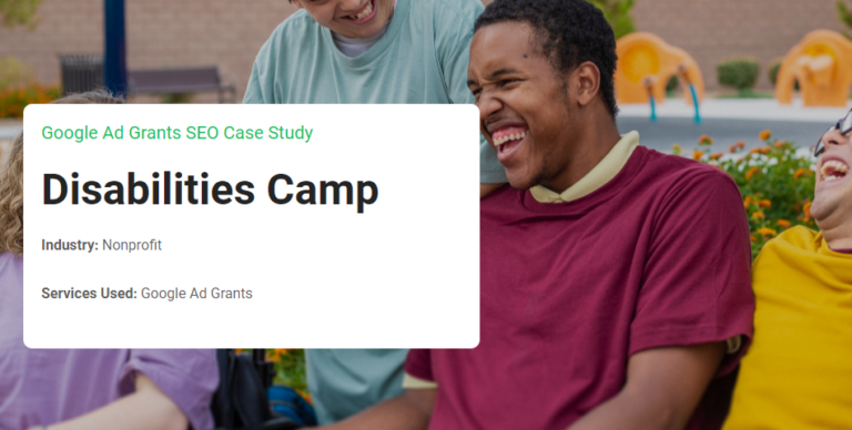 $100 to Almost $10k in 3 Months With Google Ad Grants – Disabilities Camp